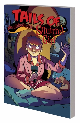 UNBEATABLE SQUIRREL GIRL TP VOL 02 SQUIRRELYOU KNOW IT cover image