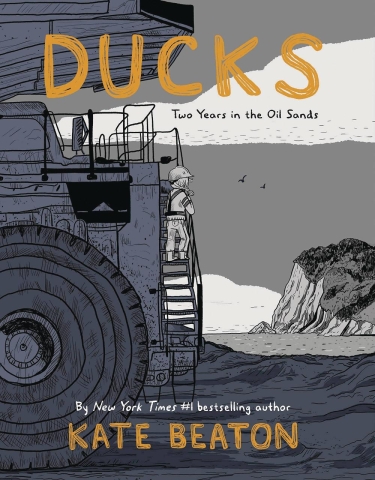 Ducks: Two Years in the Oil Sands (HC) cover image