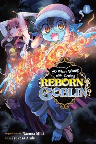 So What's Wrong with Getting Reborn as a Goblin? Vol. 1 cover image
