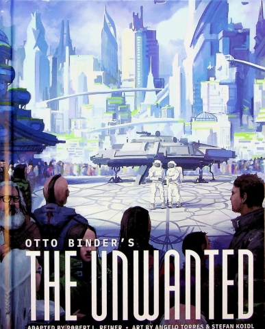 Otto Binder's The Unwanted cover image