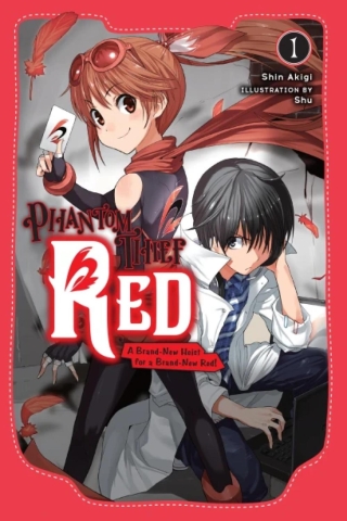 Phantom Thief Red, Vol. 1: A Brand-New Heist for a Brand-New Red! cover image