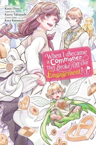 When I Became a Commoner, They Broke Off Our Engagement! Vol. 1 cover image