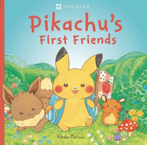 PIKACHUS FIRST FRIENDS POKEMON MONPOKE PICTURE BOOK cover image