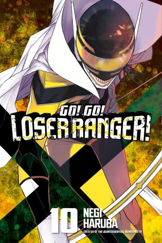 Go! Go! Loser Ranger! Vol. 10 cover image