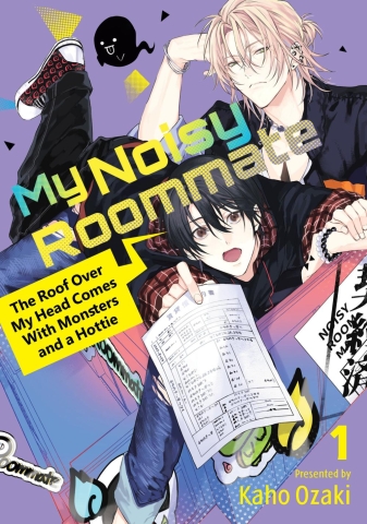 My Noisy Roommate: The Roof Over My Head Comes With Monsters and a Hottie Vol. 1 cover image
