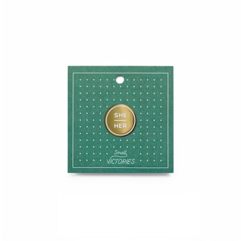 Small Victories - Gold Flair Enamel Pronoun Pin: She/Her cover image