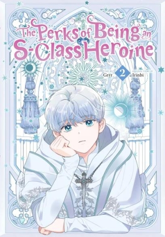 The Perks of Being an S-Class Heroine Vol. 2 cover image