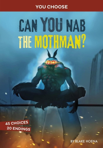 Can You Nab the Mothman?: A Monster Hunt cover image