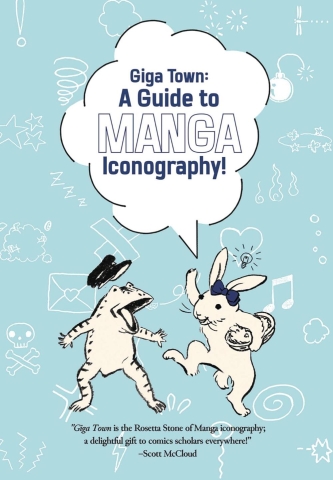 Giga Town: The Guide to Manga Iconography cover image
