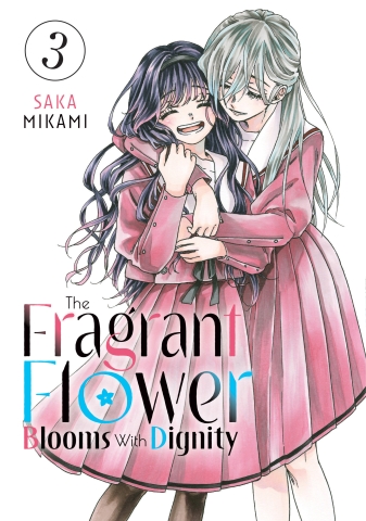 The Fragrant Flower Blooms With Dignity Vol. 3 cover image