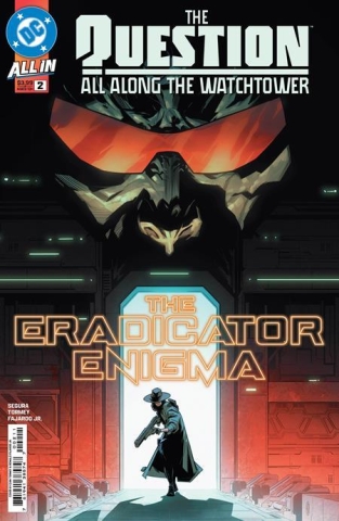 QUESTION ALL ALONG THE WATCHTOWER #2 CVR A CIAN TORMEY OF 6 cover image