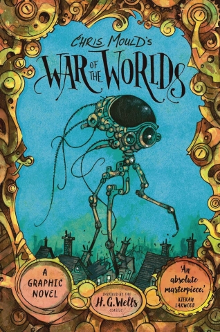 Chris Mould's War of the Worlds: A Graphic Novel cover image