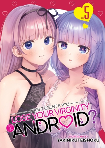 Does it Count if You Lose Your Virginity to an Android? Vol. 5 cover image