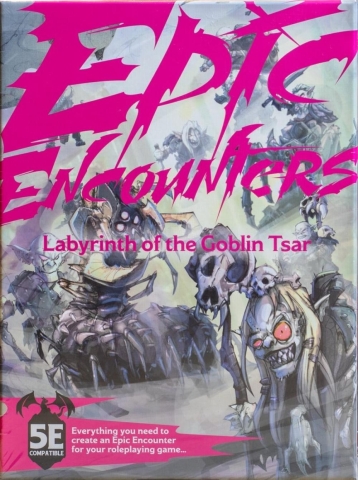 Epic Encounters: Labyrinth of the Goblin Tsar cover image