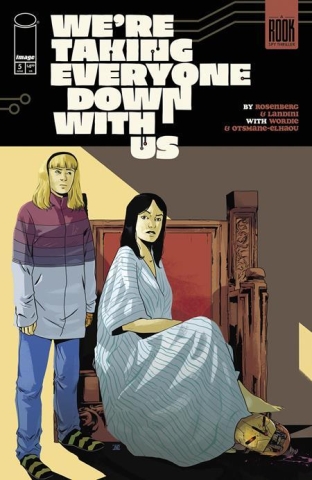 WERE TAKING EVERYONE DOWN WITH US #5 (of 6) cover image