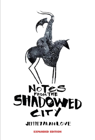Notes from the Shadowed City: Expanded Edition cover image