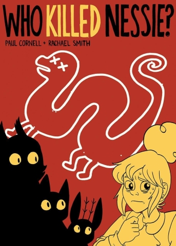 Who Killed Nessie? The Mystery of the Loch Ness Monster cover image
