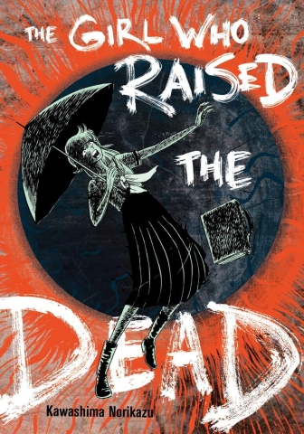 The Girl Who Raised the Dead cover image