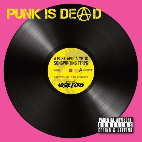 Punk is Dead: A Post-Apocalyptic Songwriting TTRPG cover image