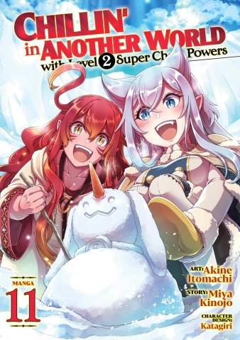 Chillin' in Another World with Level 2 Super Cheat Powers (Manga) Vol. 11 cover image