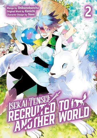 Isekai Tensei: Recruited to Another World: Volume 2 (Manga) cover image