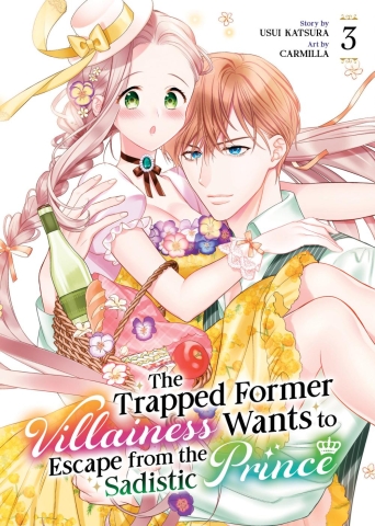 The Trapped Former Villainess Wants to Escape from the Sadistic Prince Vol. 3 cover image