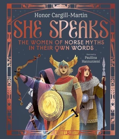 She Speaks: The Women of Norse Myths in their Own Words cover image