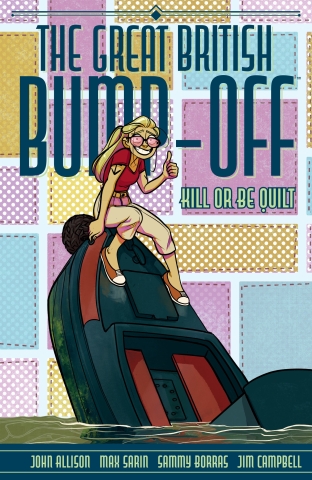The Great British Bump-Off: Kill or Be Quilt cover image