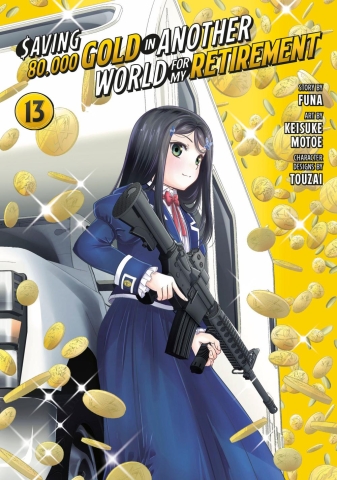 Saving 80,000 Gold in Another World for My Retirement 13 (Manga) cover image