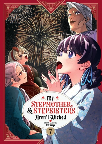 My Stepmother and Stepsisters Aren't Wicked Vol. 7 cover image