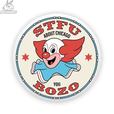 Harebrained! Sticker: STFU About Chicago (BOZO) cover image