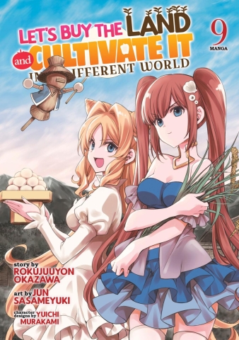 Let's Buy the Land and Cultivate It in a Different World (Manga) Vol. 9 cover image