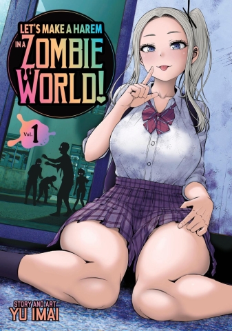 Let's Make a Harem in a Zombie World! Vol. 1 cover image