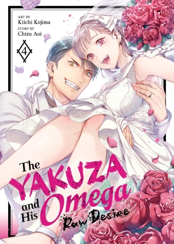 The Yakuza and His Omega: Raw Desire Vol. 4 cover image