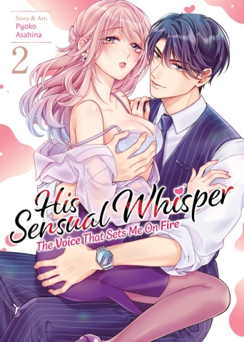 His Sensual Whisper: The Voice That Sets Me On Fire Vol. 2 cover image
