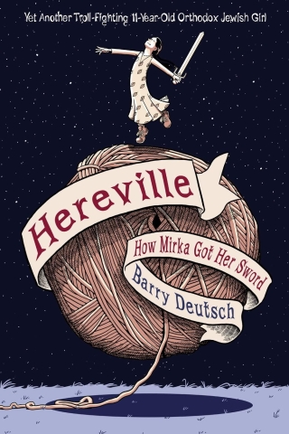 Hereville Book 1: How Mirka Got Her Sword (SC) cover image
