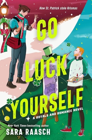 Go Luck Yourself: A Royals And Romance Novel cover image