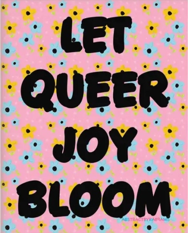 AbstractbyRabrams Art Print 8x10: Let Queer Joy Bloom cover image