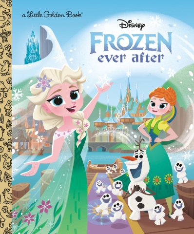 Disney Frozen: Ever After — A Little Golden Book cover image