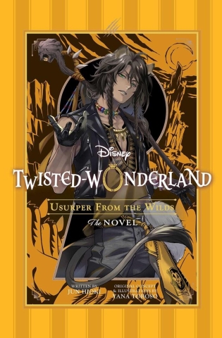 Disney Twisted-Wonderland: Usurper from the Wilds — The Novel cover image