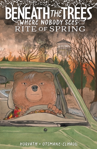 Beneath the Trees Where Nobody Sees: Rite of Spring (HC) cover image