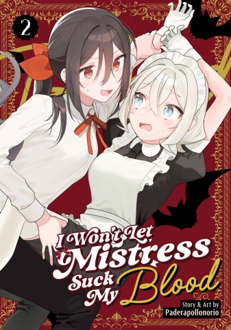 I Won't Let Mistress Suck My Blood Vol. 2 cover image