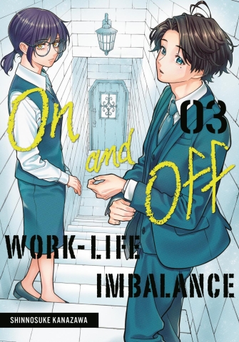On and Off: Work-Life Imbalance 03 cover image