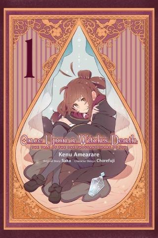 Once Upon a Witch's Death, Vol. 1 (Manga): The Tale of the One Thousand Tears of Joy cover image