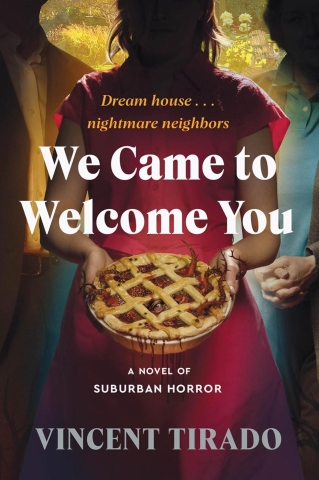 We Came to Welcome You: A Novel of Suburban Horror (SC) cover image