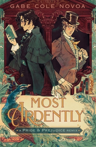 Most Ardently: A Pride & Prejudice Remix (SC) cover image