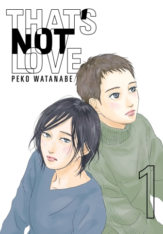That's Not Love Vol. 1 cover image