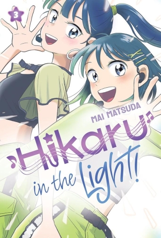 Hikaru in the Light! (Volume 3) HC cover image