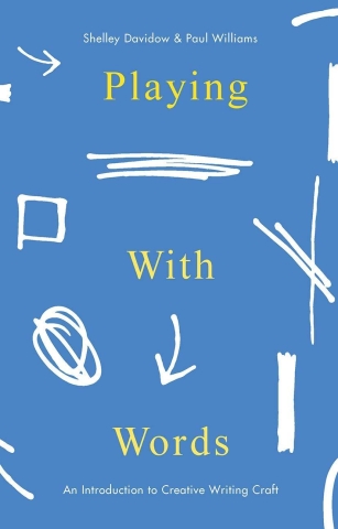 Playing With Words: A Introduction to Creative Craft cover image