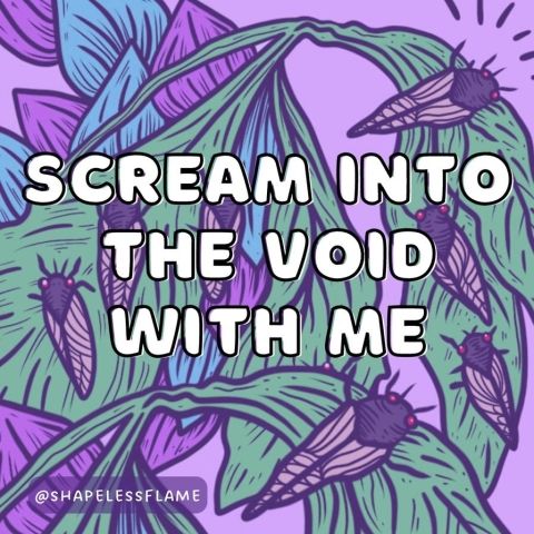 Shapelessflame Sticker: Scream into the Void with Me cover image